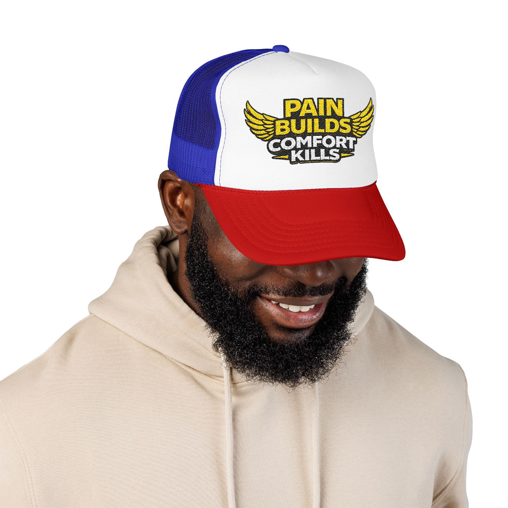 Blue Collar Trucker Hat Pain Builds Comfort Kills | Earned Not Taken