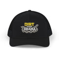 Dirt Over Drama Snapback Trucker Hat