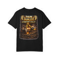 Pain Builds Comfort Kills Excavator Graphic T-Shirt