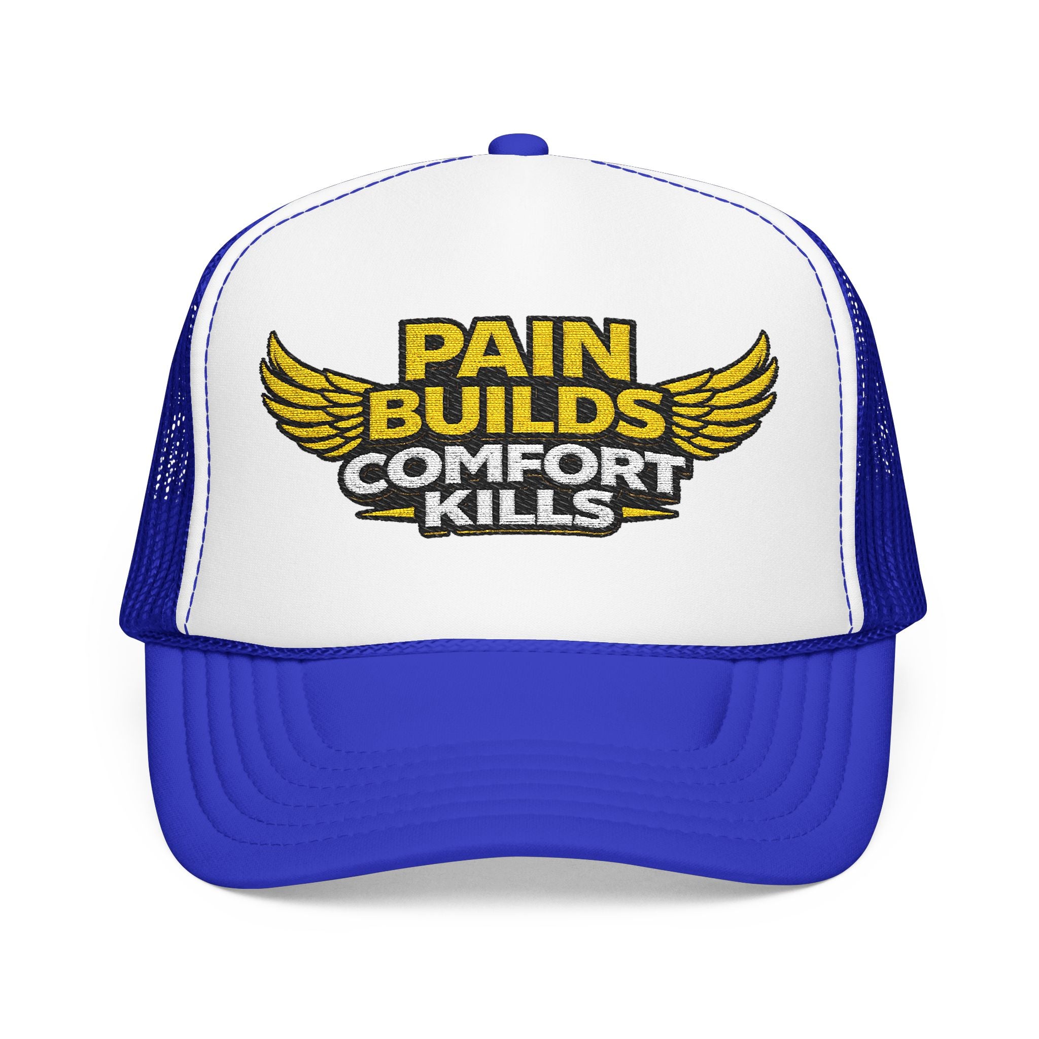 Blue Collar Trucker Hat Pain Builds Comfort Kills | Earned Not Taken